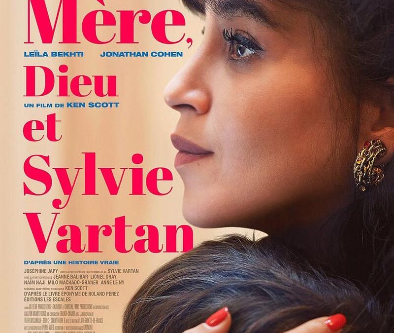 CINEMA “MA MERE, DIEU ET SYLVIE VARTAN”