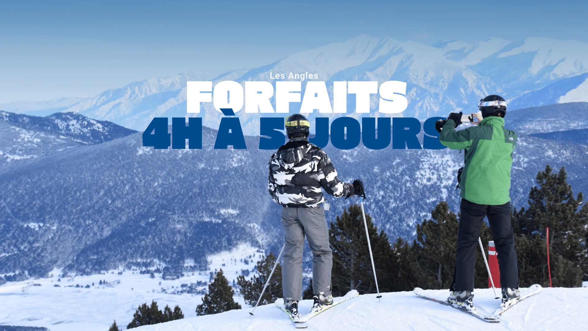Forfaits 4h à 5 jours